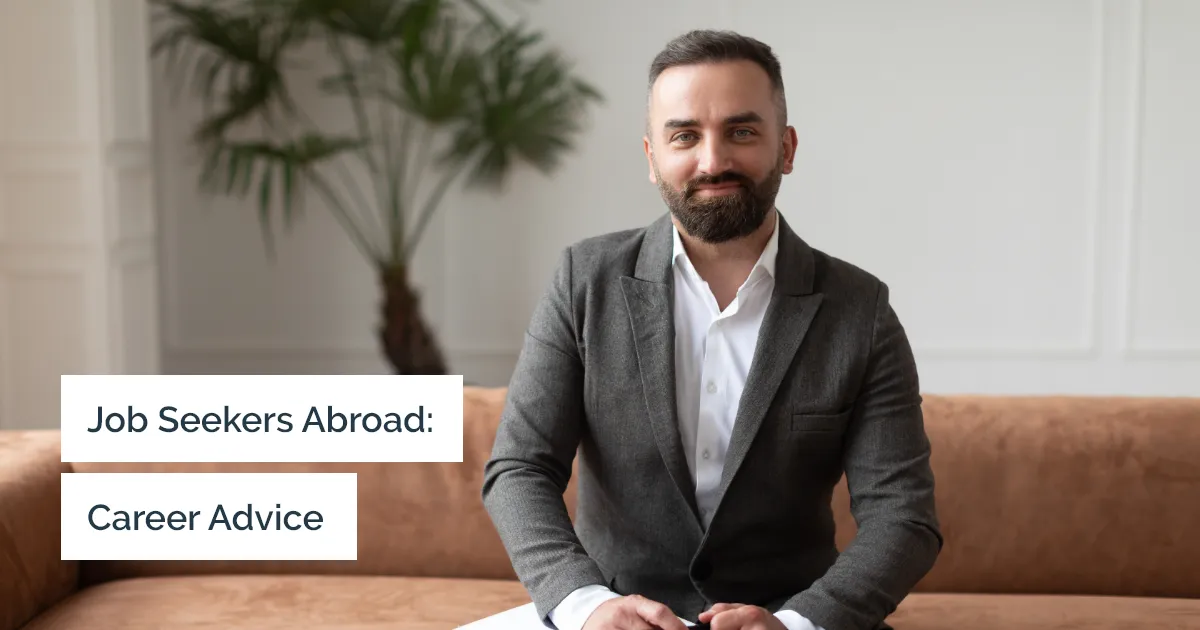 Expert Career Advice for those Seeking Jobs Abroad