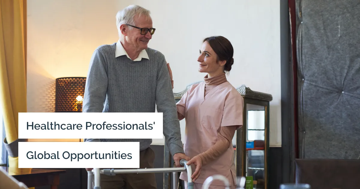 Global Opportunities for Healthcare Professionals