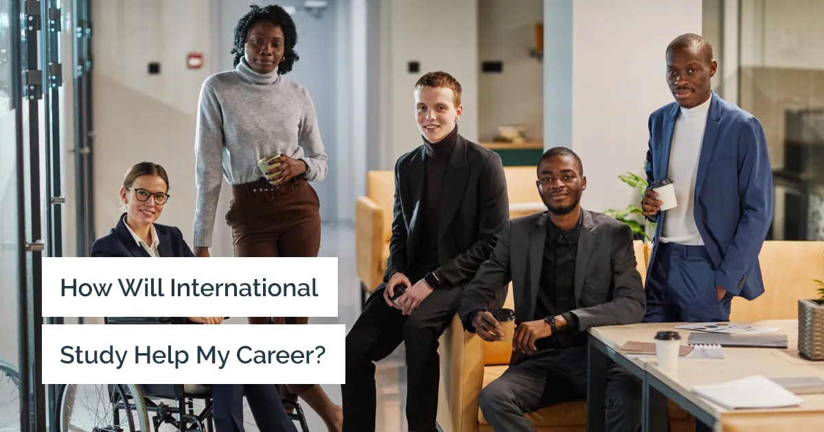 How Will Studying Abroad Help My Future Career?