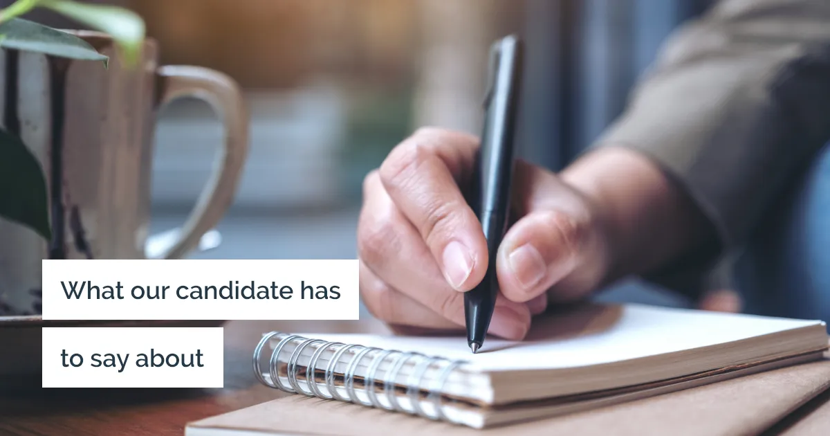 What our Candidate has to say;