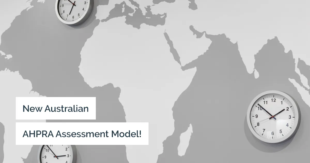 New Model in AHPRA Assessment for Australia!