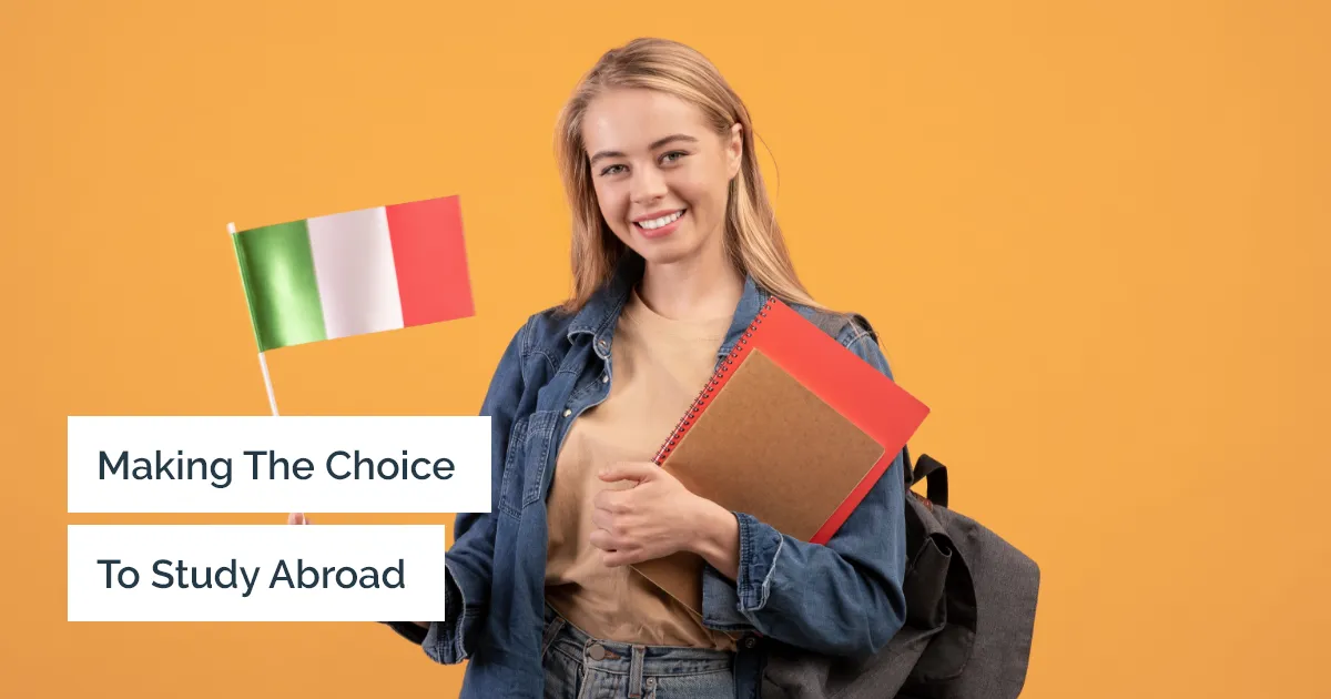 Making The Decision To Study Abroad