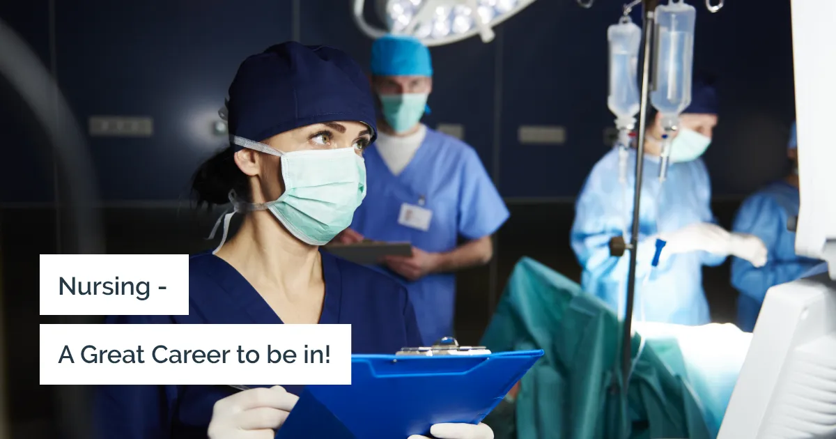 Nursing – A great career to be in