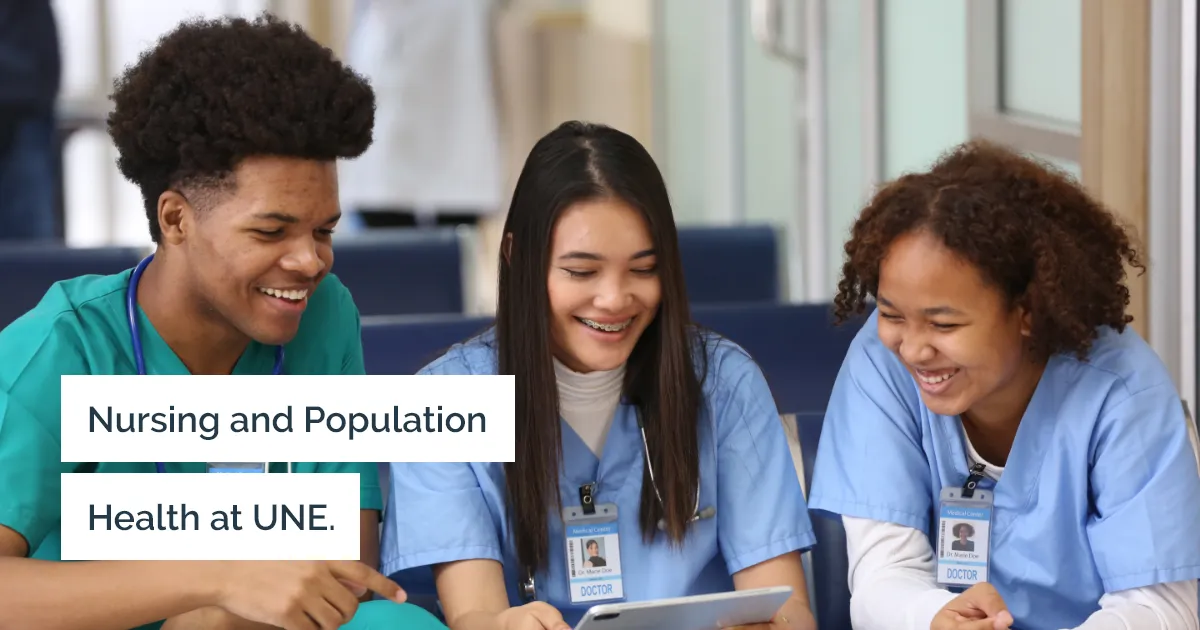 UNE Launches School of Nursing and Population Health.